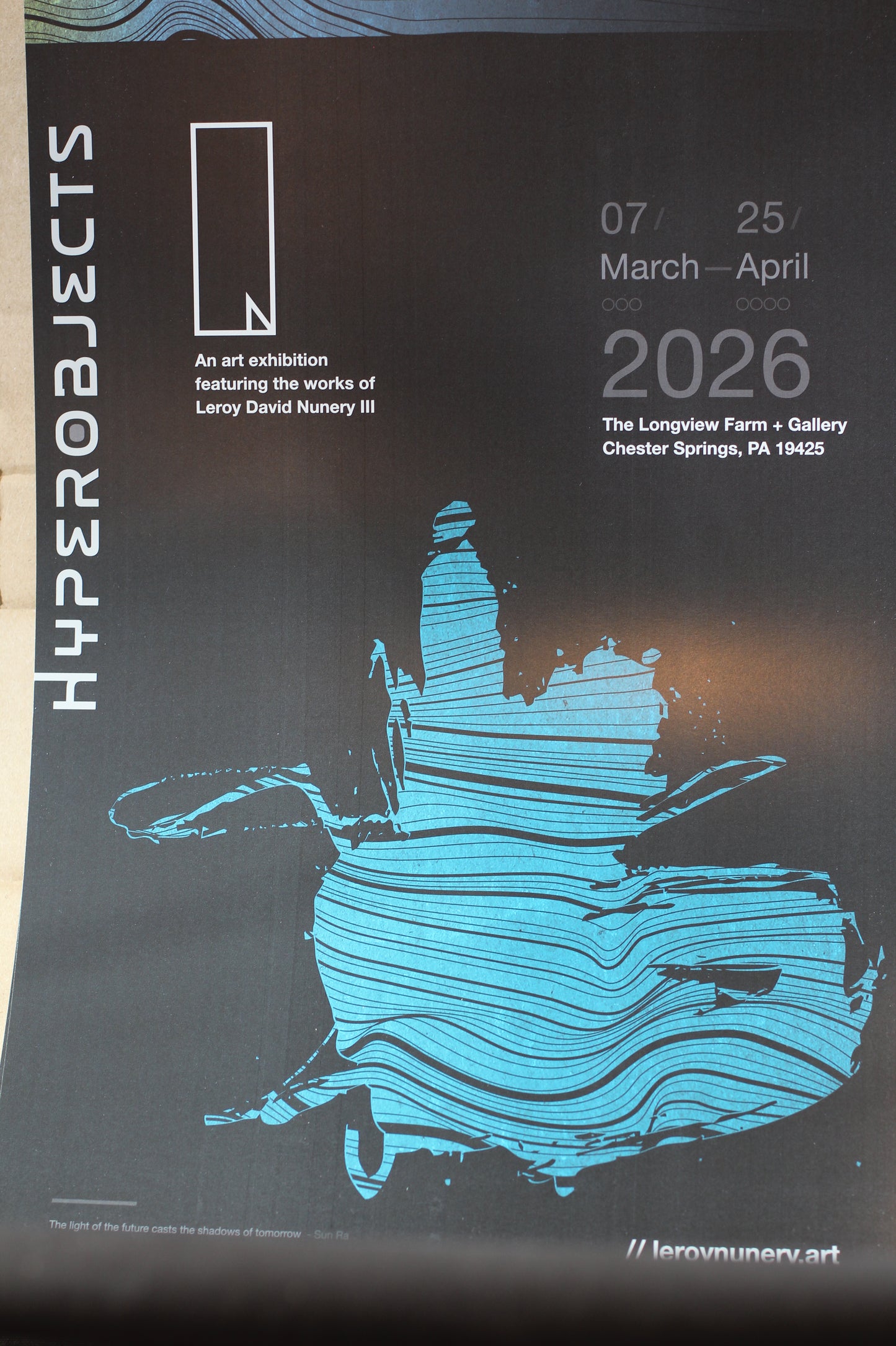 Hyperobjects Poster | Leroy David Nunery III